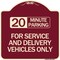 Signmission 20 Minutes Parking for Service & Delivery Vehicles Heavy-Gauge Alum Sign, 18" x 18", BU-1818-24492 A-DES-BU-1818-24492 - alternate 1
